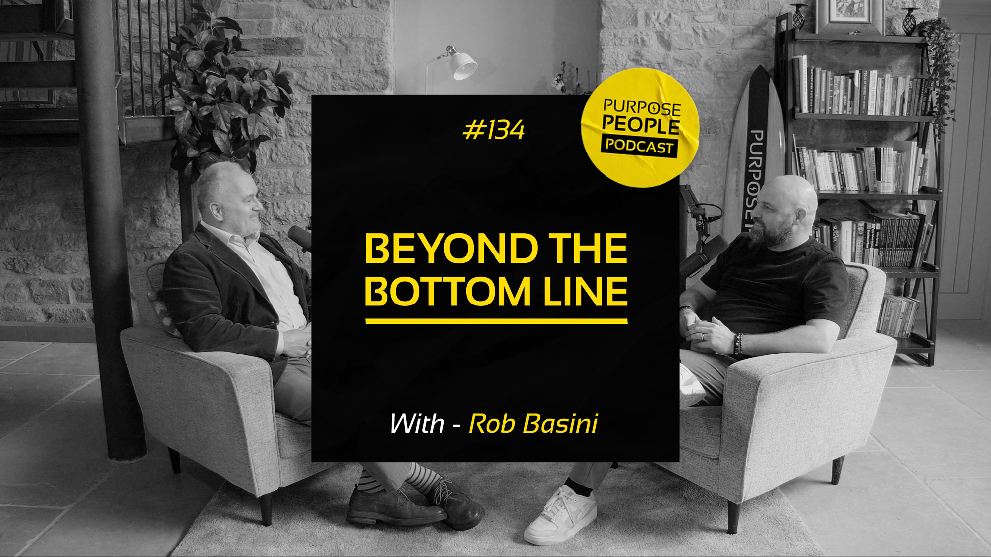 PPP---#134-Rob-Basini---Beyond-The-Bottom-Line---16-9-BW-web